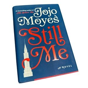 ☮️ Still Me by Jojo Moyes Hardcover Book Romantic Bestseller Modern Novel
